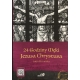 24 godziny Męki Jezusa Chrystusa - Męka Pańska - Luiza Piccarreta /NOWE WYDANIE/ Meka Jezusa + GRATIS
